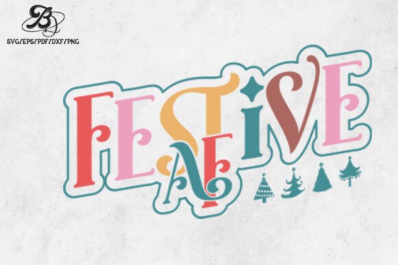 Christmas Festive AF SVG Design Review