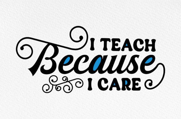 I Teach Because I Teach Svg Review