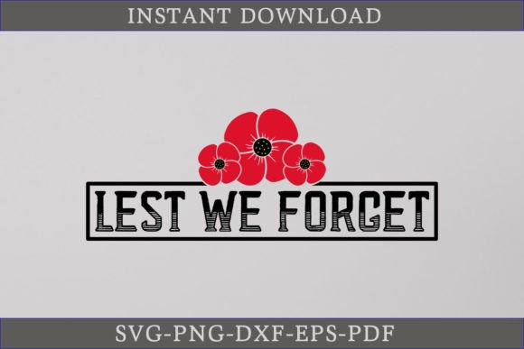 Lest We Forget SVG Cut File Review