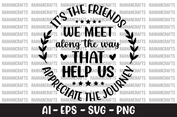 Review: It s the Friends We Meet Along SVG