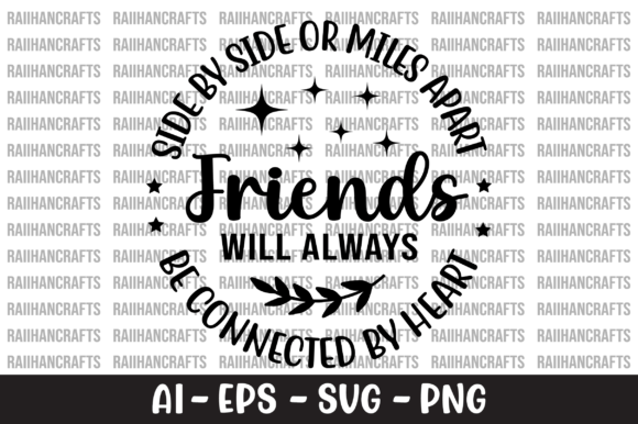 Side by Side or Miles Apart Friends SVG Review