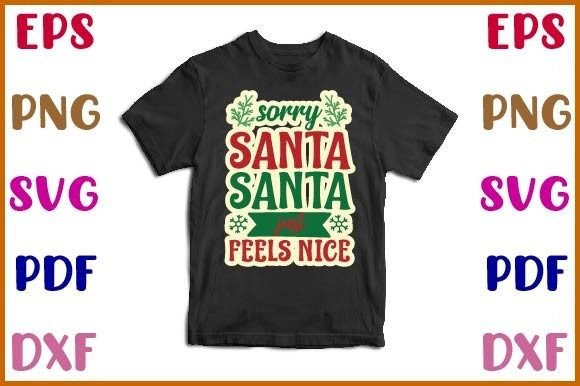 Sorry Santa Just Feels Nice Review